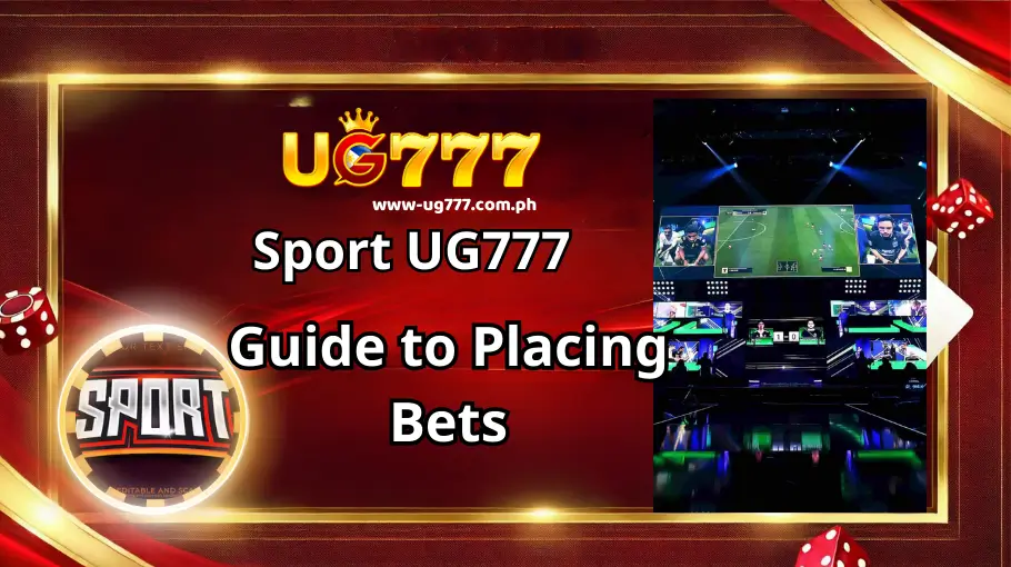 Guide to Placing Bets sport UG777 (1)