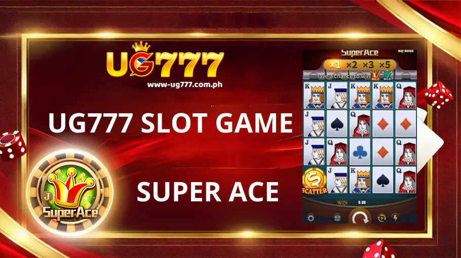 Super ace UG777